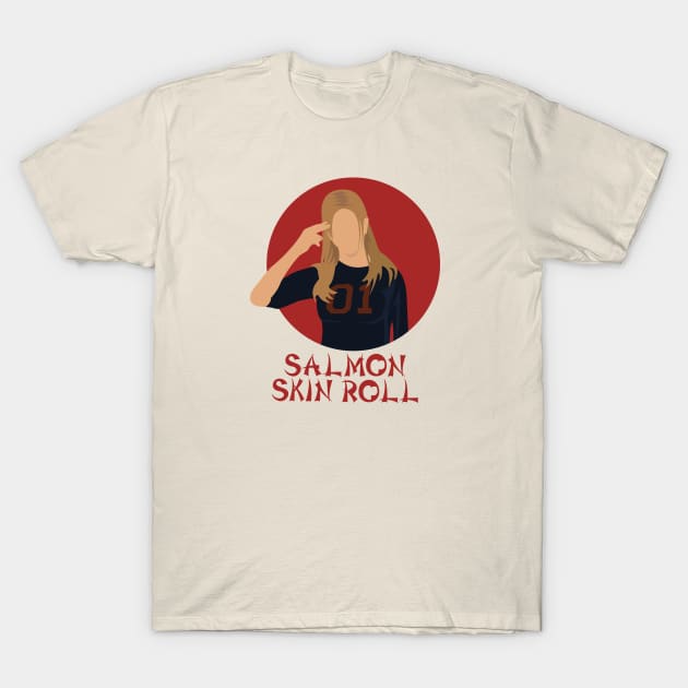 Ah, Salmon Skin Roll by doctorheadly T-Shirt by doctorheadly